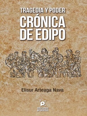 cover image of Tragedia y poder. Crónica de Edipo